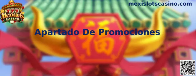 Apartado De Promociones de Mexislots Casino