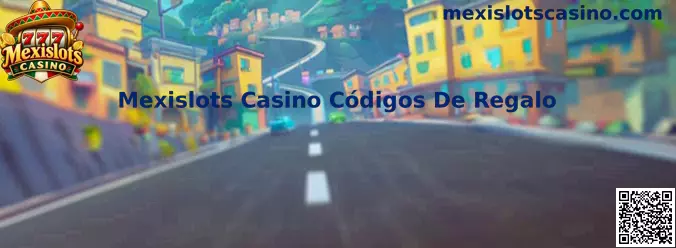 Guía de Mexislots Casino Códigos De Regalo