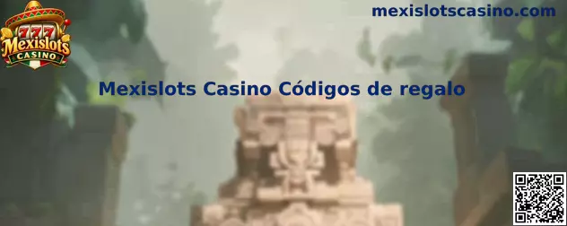 Referencia visual para la guía de códigos de regalo de Mexislots Casino