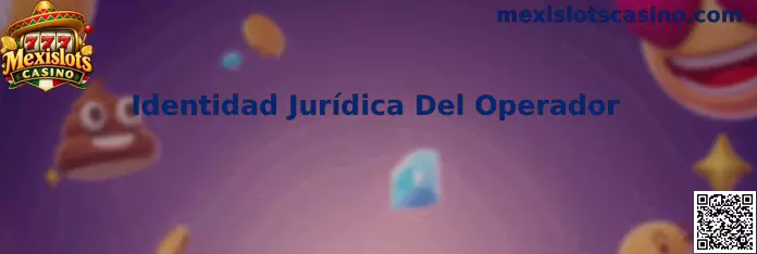 Referencia visual de la investigación de la identidad jurídica de un operador de juegos en línea en México
