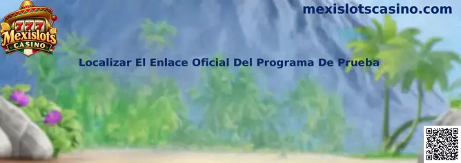 Guía para localizar el enlace oficial de un programa de prueba y verificar la autenticidad de un portal de juegos