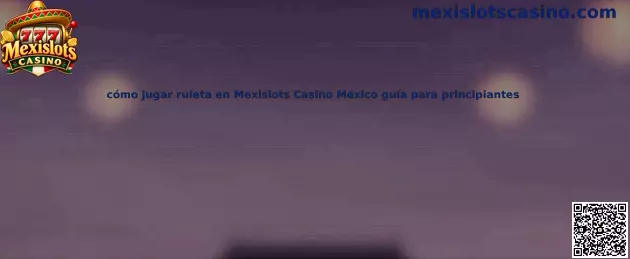 Ilustración relacionada con una guía para principiantes sobre cómo jugar ruleta en Mexislots Casino México