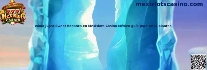 Imagen ilustrativa de la guía para principiantes de Sweet Bonanza en Mexislots Casino México