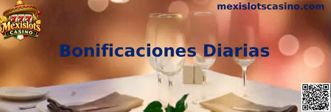 Bonificaciones Diarias en Mexislots Casino