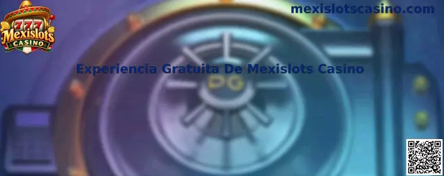 Experiencia Gratuita De Mexislots Casino